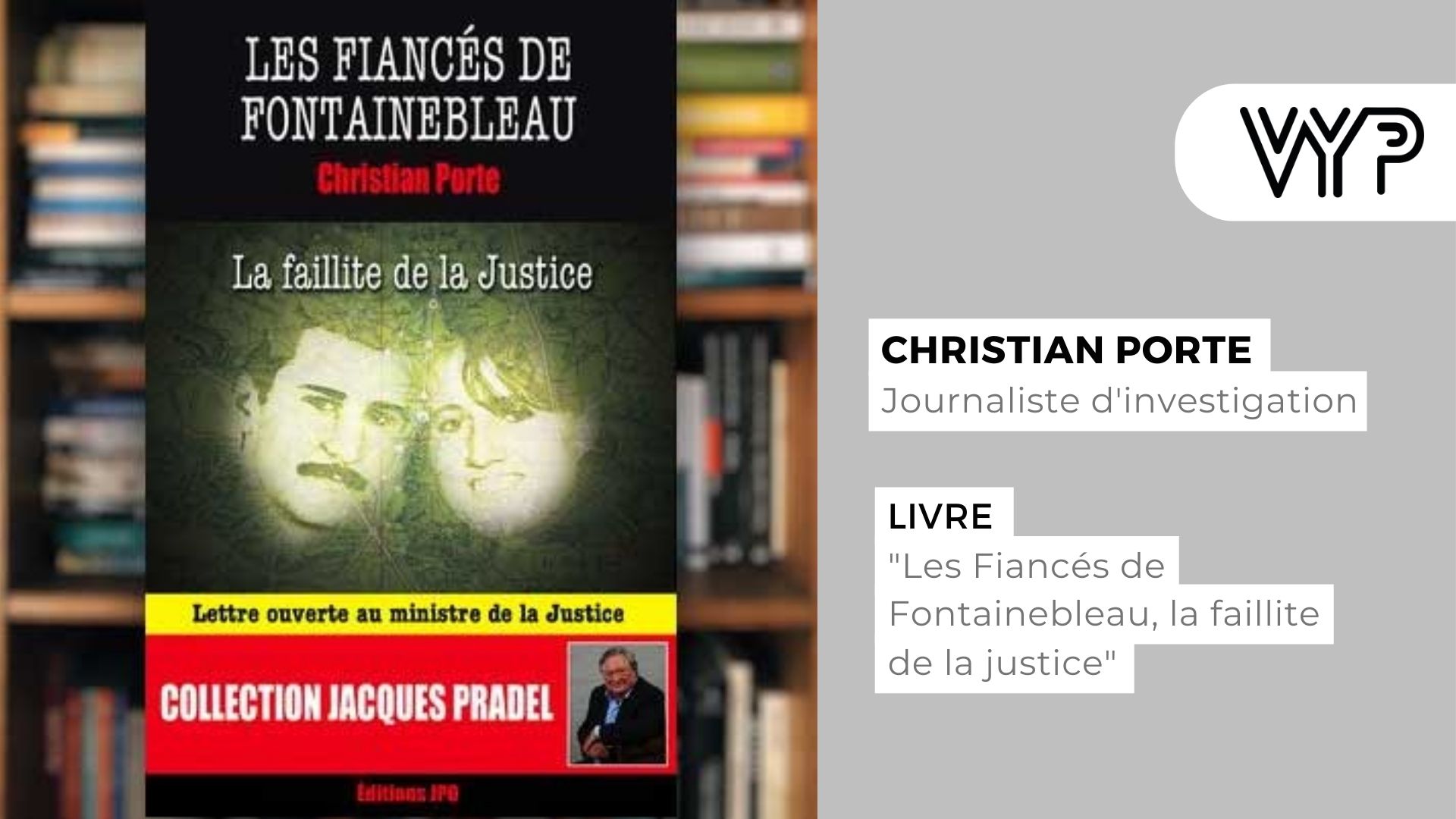 VYP avec Christian Porte, journaliste